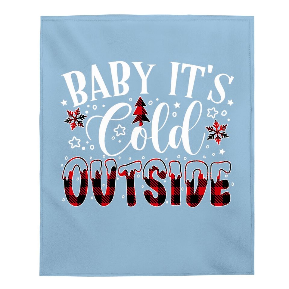 Baby It's Cold Outside Christmas Plaid Baby Blankets