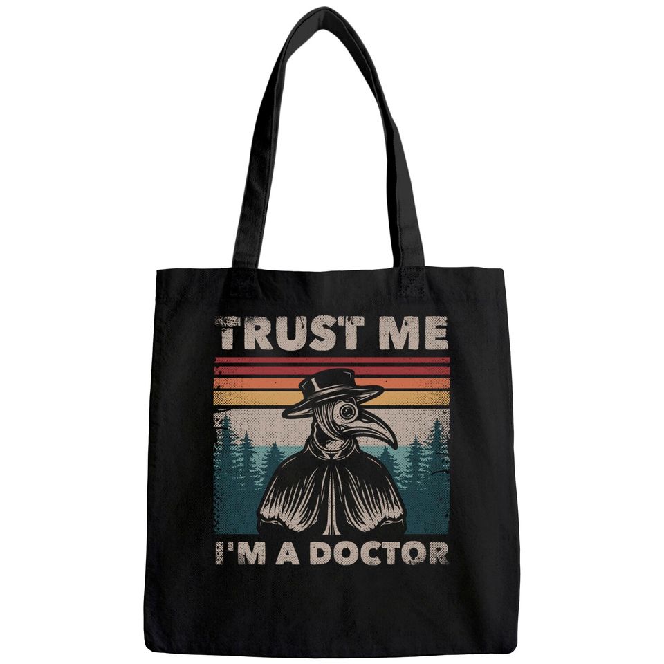 Trust Me I'm A Doctor Plague Doctor Face Mask Physician Tote Bag