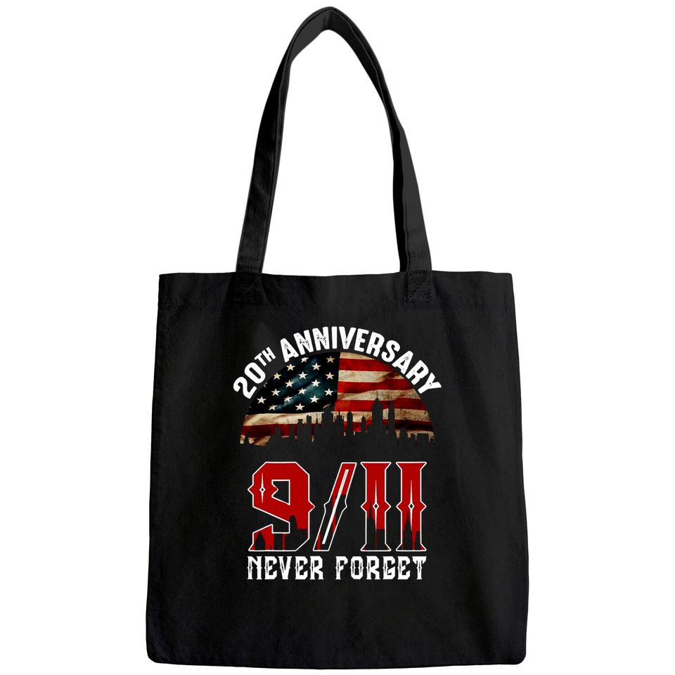 20 Years Anniversary 911 Never Forget Tote Bag