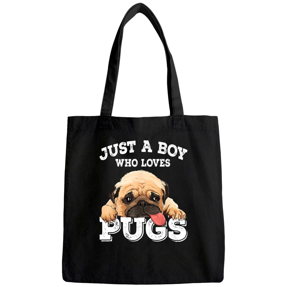 Just a Boy who loves Pugs Pug Lover Gift for Boys Tote Bag