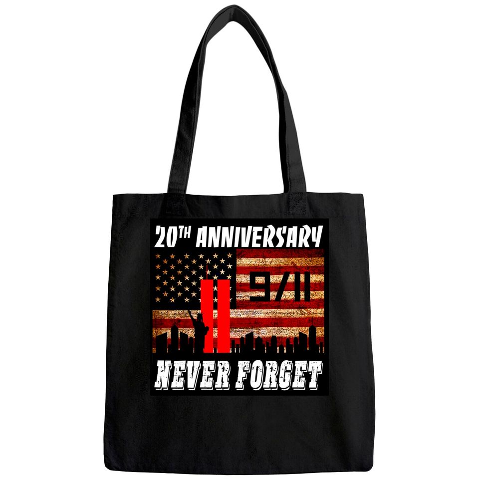 Never Forget 911 20th Anniversary American Flag Tee TopsPatriot Day 9 11 Memorial Tote Bag