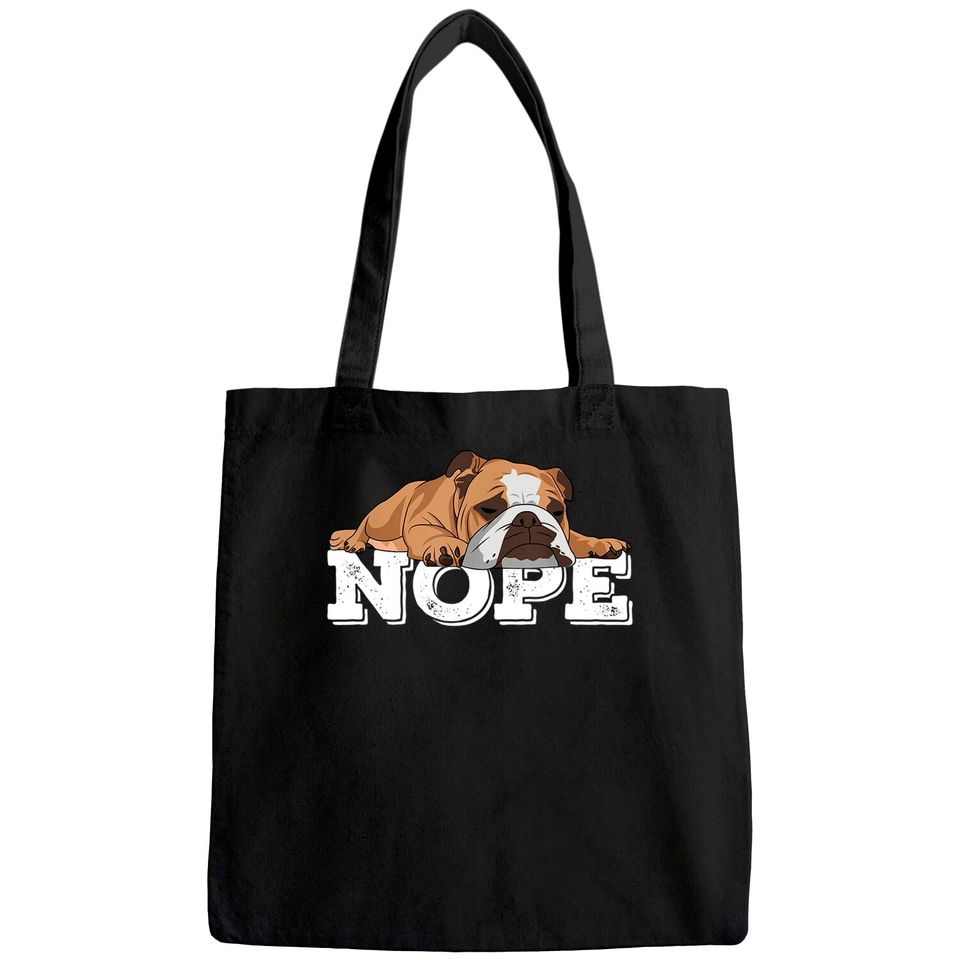 Nope Lazy English Bulldog Tote Bag