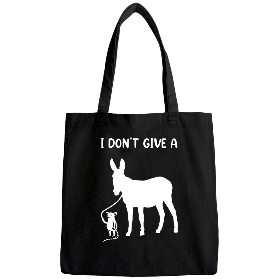 I Don;t Give A Rats Ass rat lovers Tote Bag