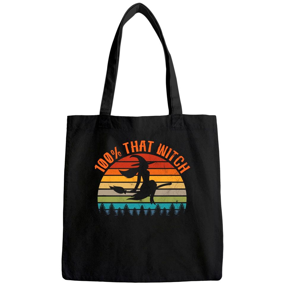 100% That Witch - Funny Halloween Vintage Halloween Tote Bag