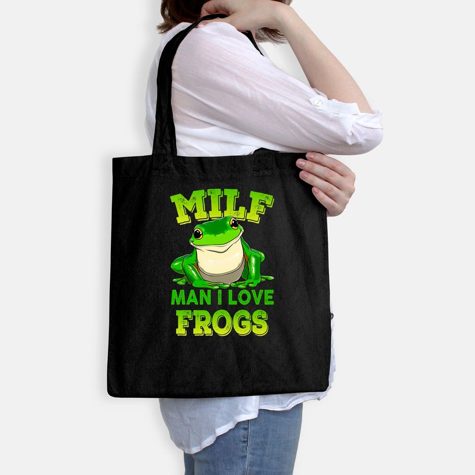 MILF Man I Love Frogs Tote Bag