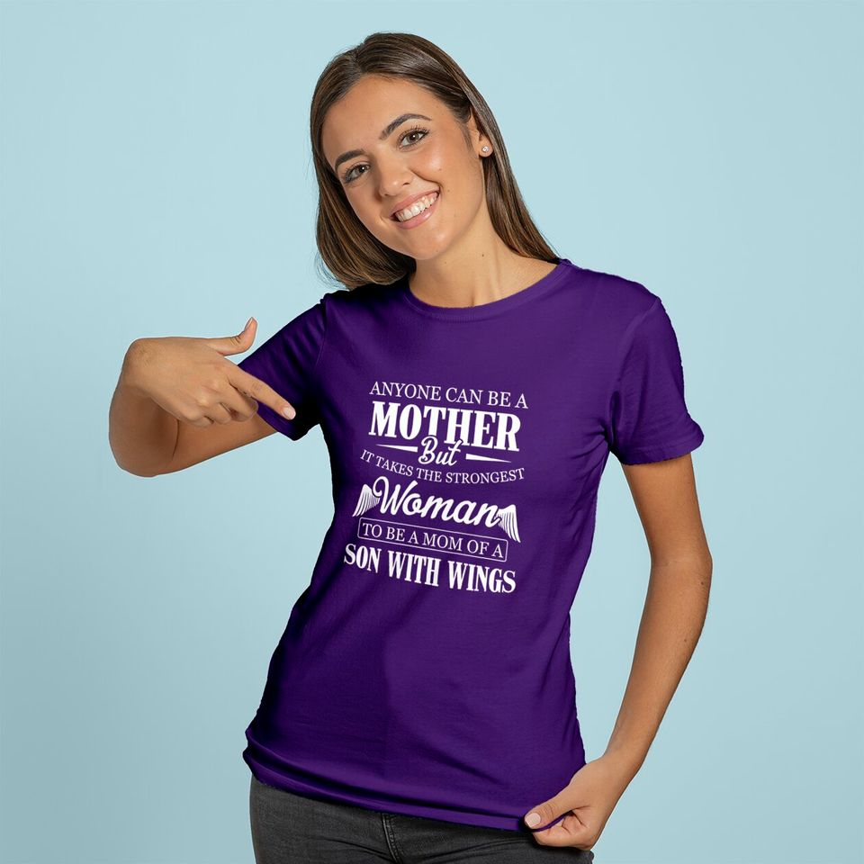Anyone Can Be A Mother But It Takes The Strongest Woman To Be A Mom Of A Son With Wings Hoodie