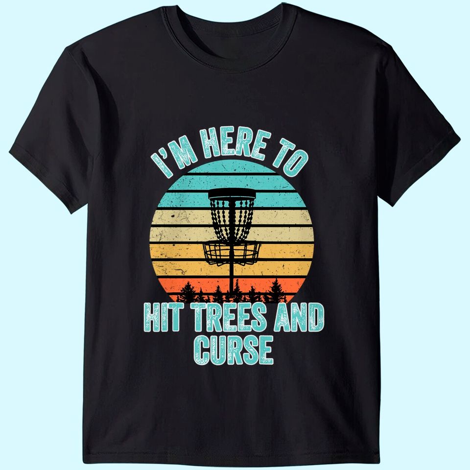 Disc Golf Shirt Funny Hit Trees and Curse Retro Disc Golf Gi T-Shirt