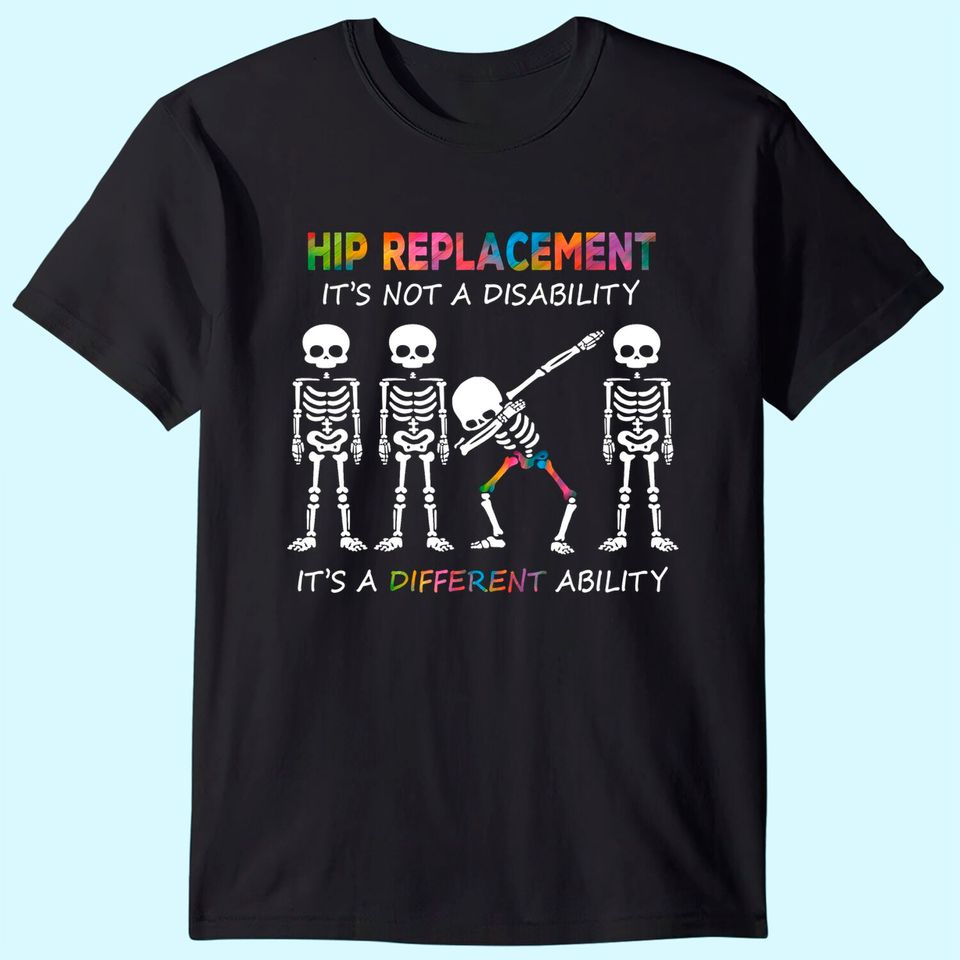 total Hip Replacement recovery kit gift New Joint Surgery T-Shirt