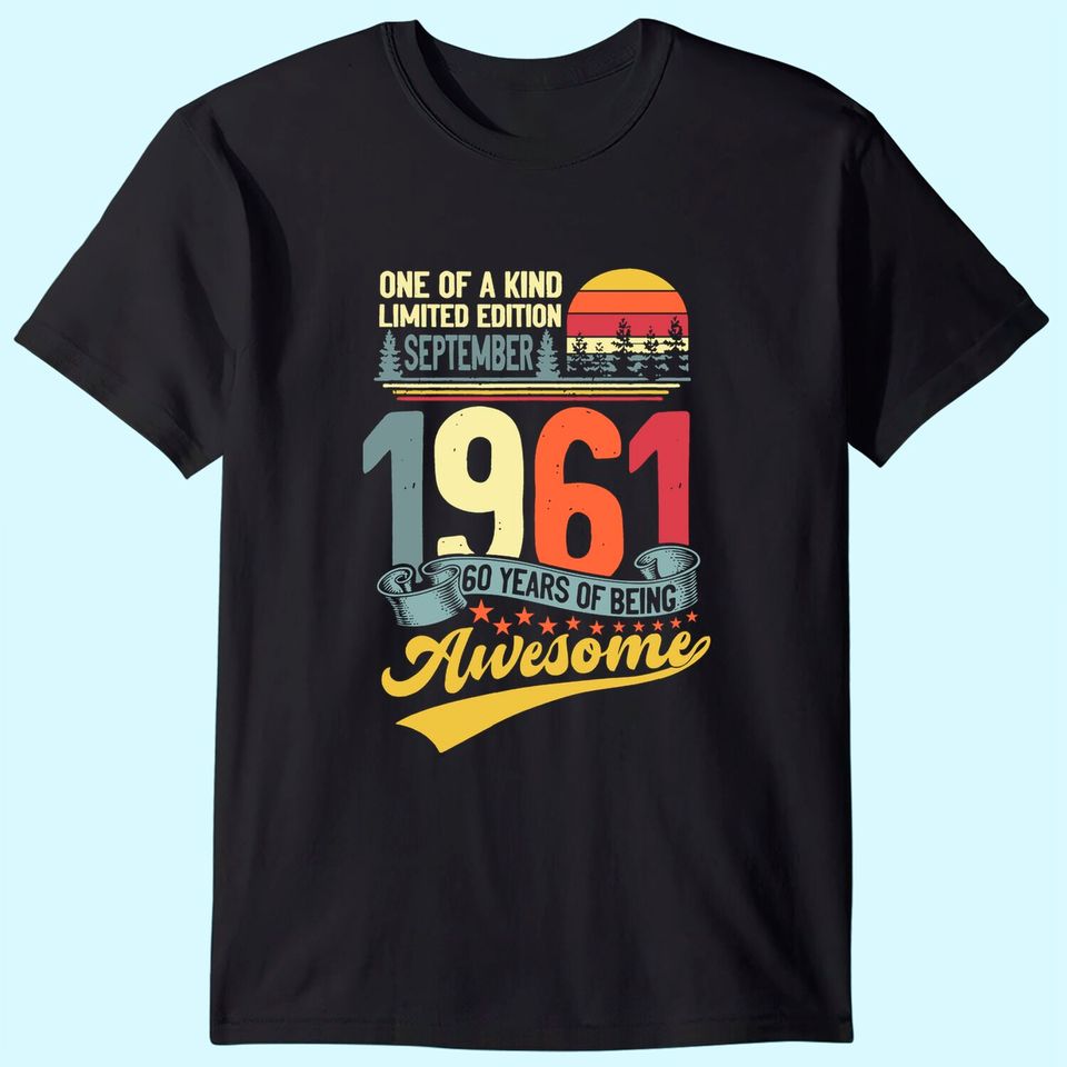 60th Birthday September 1961 60 Years Old 60th Bday Month T Shirt