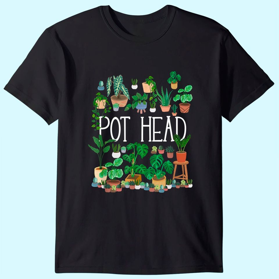 Pot Head Gardener T-Shirt