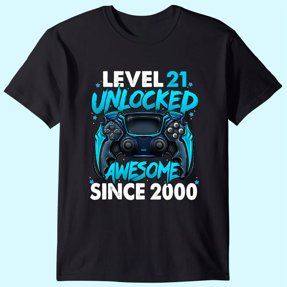 Level 21 Unlocked Awesome Since 2000 21st Birthday T-Shirt
