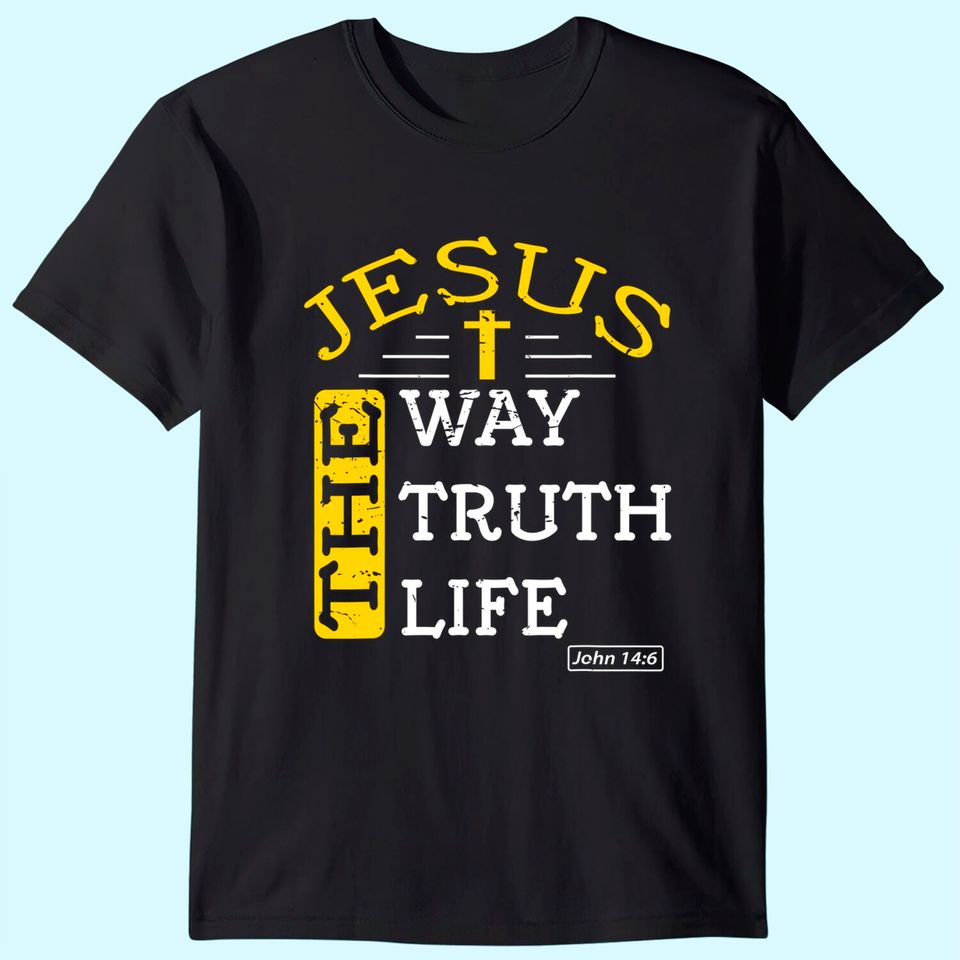 Christian Bible Verse 14:6 Gift T-Shirt