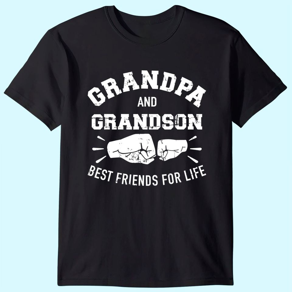 Grandpa And Grandson Best Friends For Life Men's T Shirt