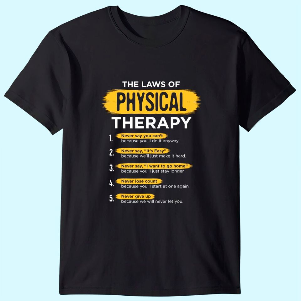 PT Physical Therapy Gift Therapist Month T Shirt