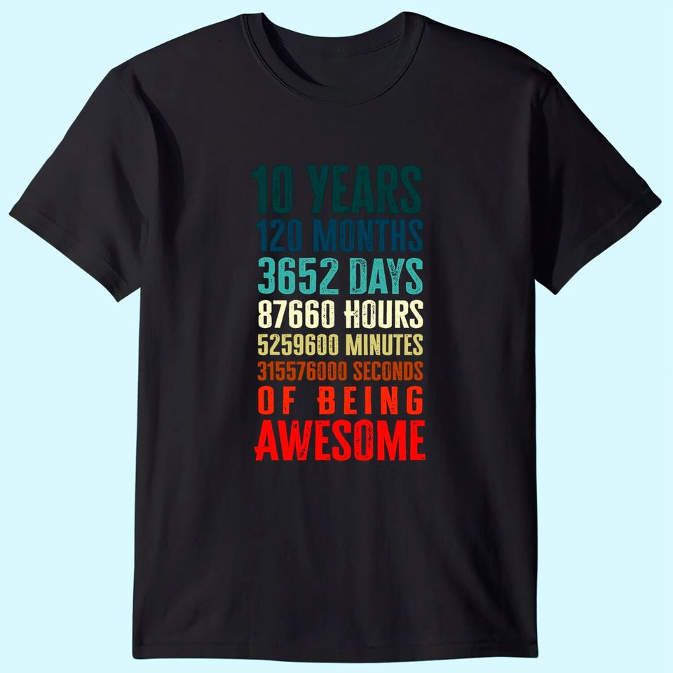 10 Years 120 Months Of Being Awesome 10th Birthday  T Shirt