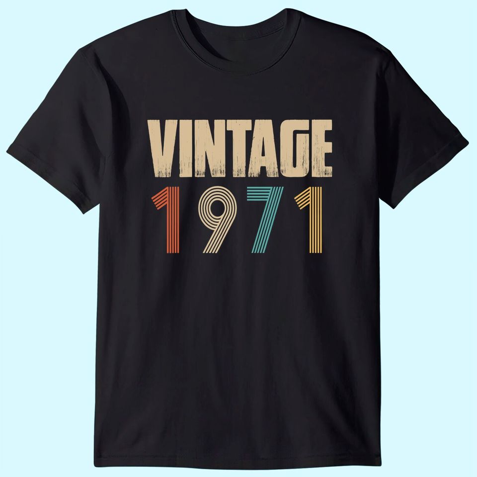Retro Vintage 1971 Born In 1971 Birthday Celebration T Shirt