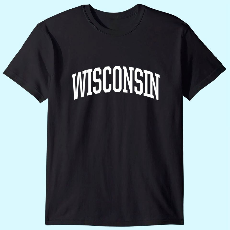 Wisconsin Wisconsin Sports College T Shirt