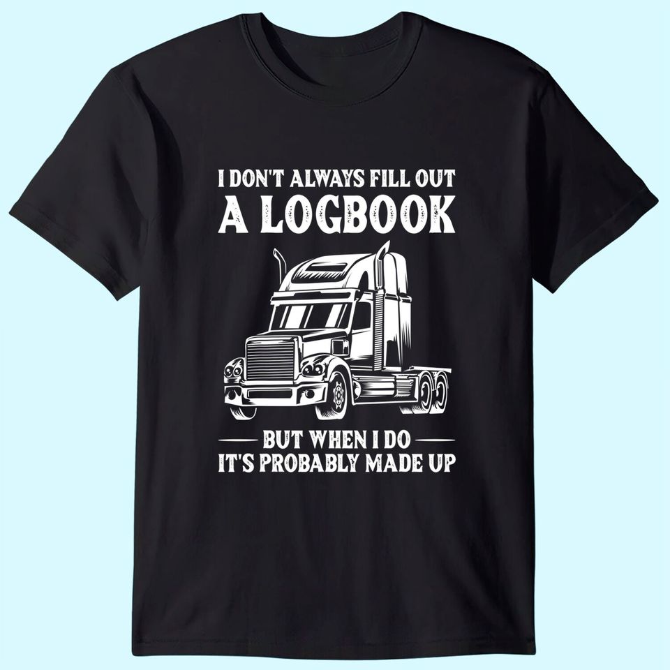Trucker Drivers Big Rig T Shirt
