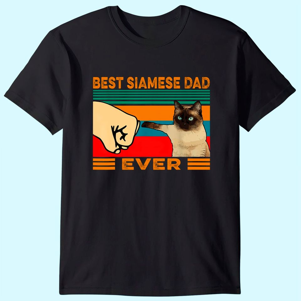 Vintage Best Siamese Cat Dad Ever T-Shirt