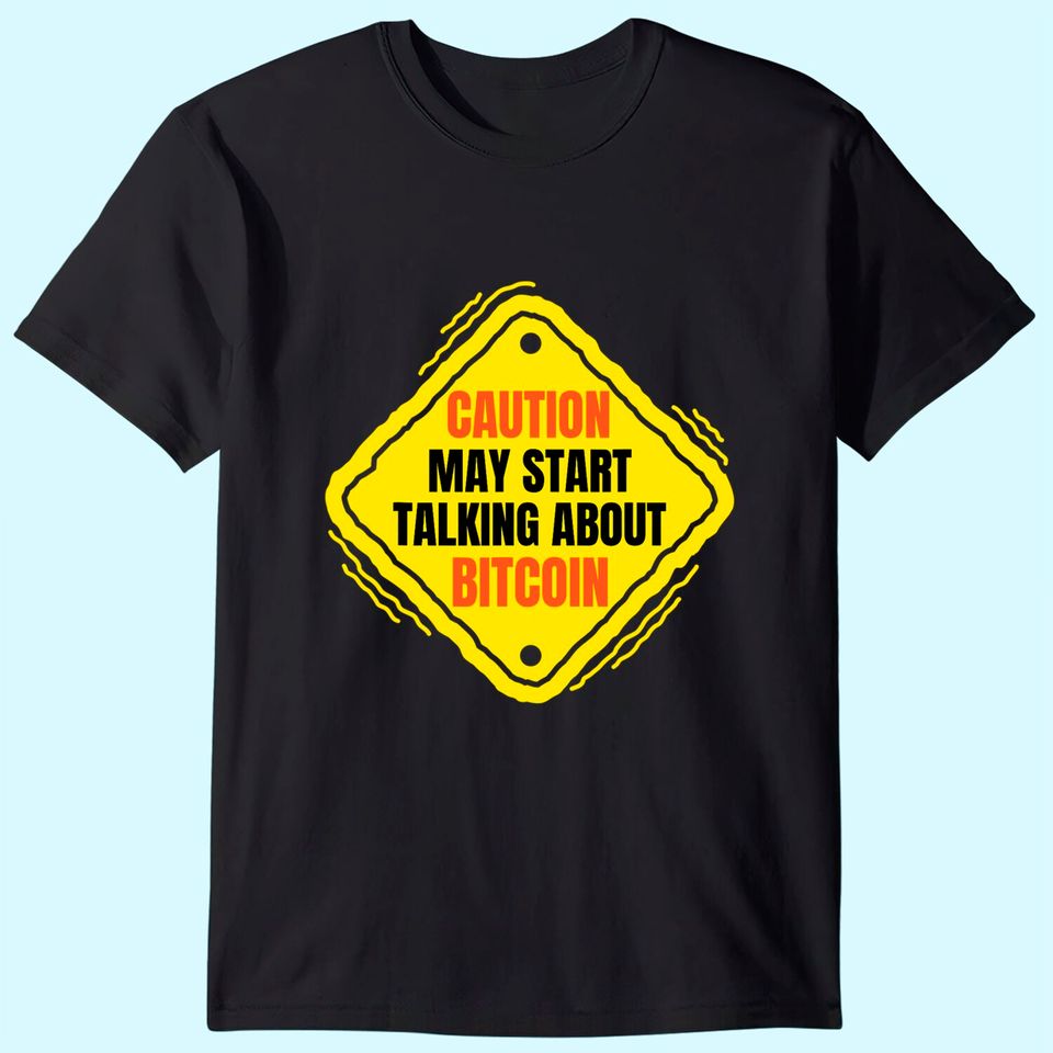 Cryptocurrency Humor Gifts | Funny Meme Quote Crypto Bitcoin T-Shirt
