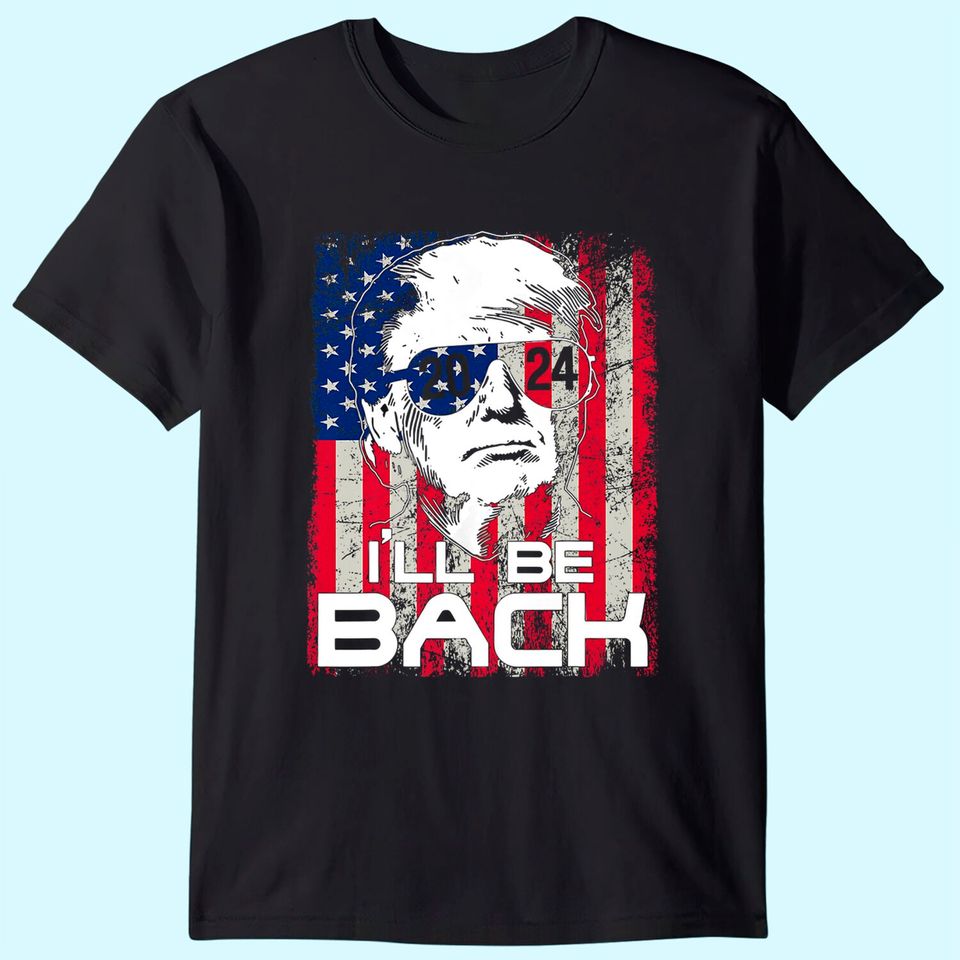 I'll Be Back Trump 2024 Vintage Donald Trump 4th of July Premium T-Shirt