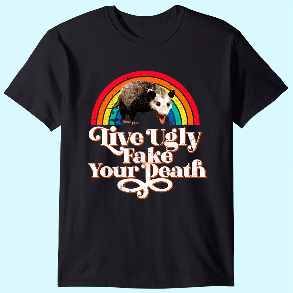 Retro Live Ugly Possum Fake Your Death T-Shirt