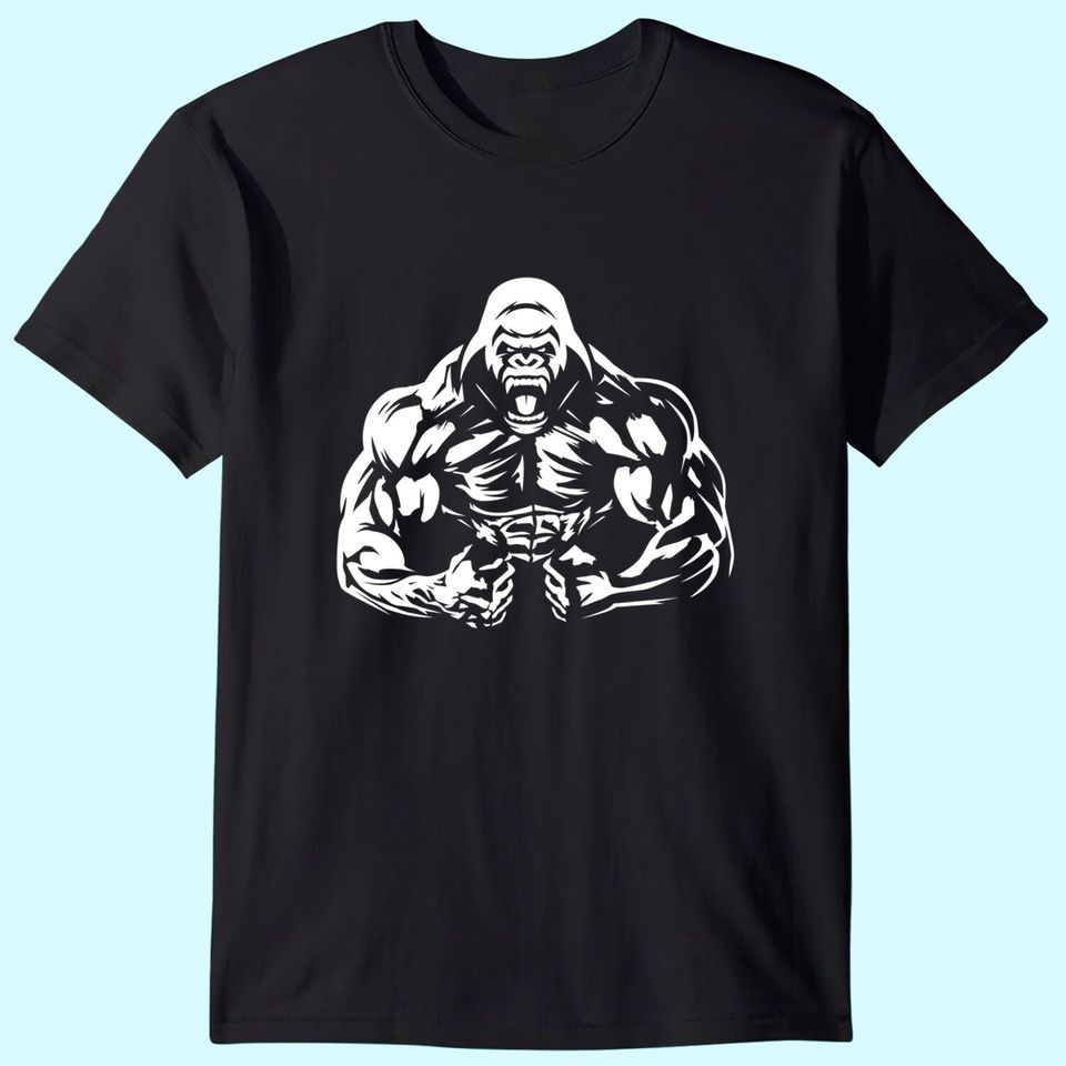 Bodybuilding Gorilla For The Next Workout In The Gym T Shirt