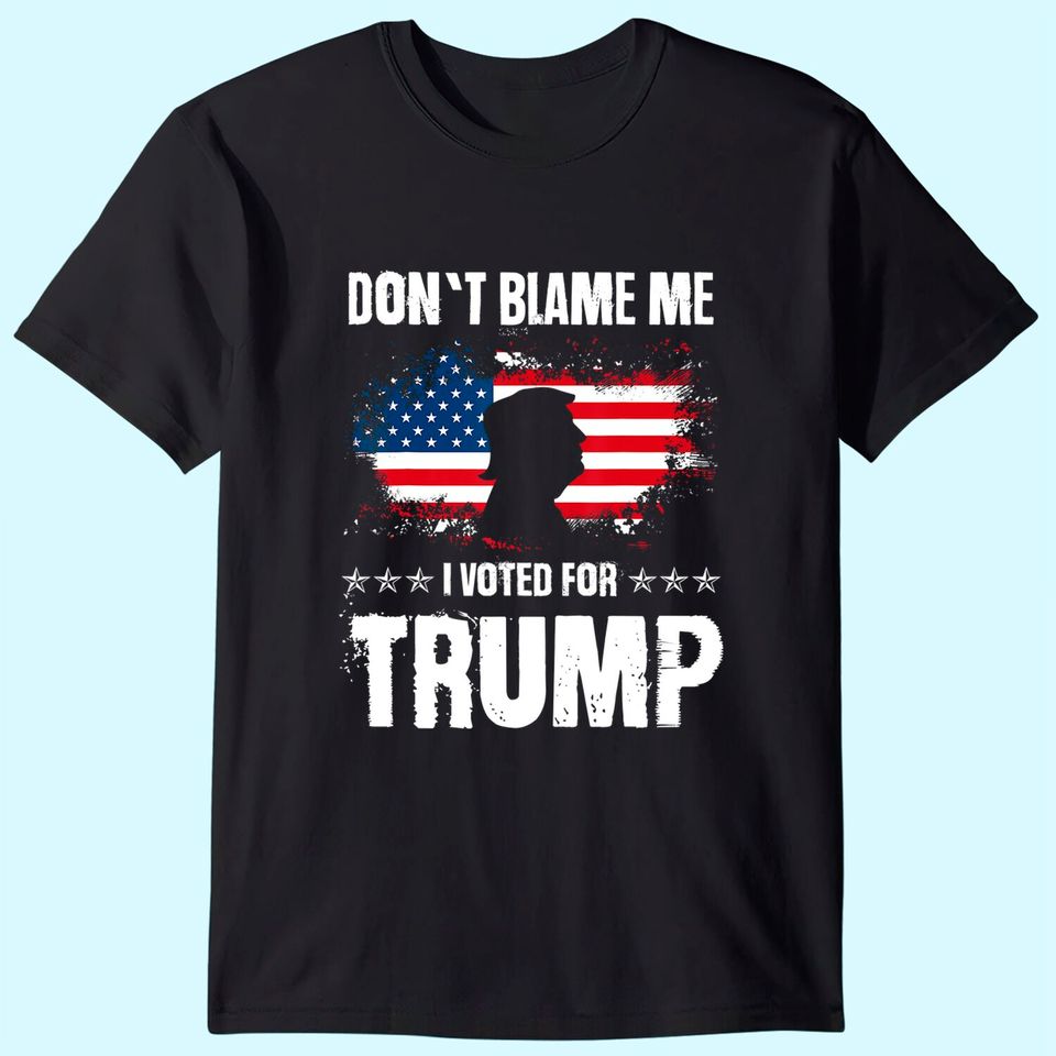 Retro I Voted For Trump Flag Made In Usa, Don't Blame Me T-Shirt