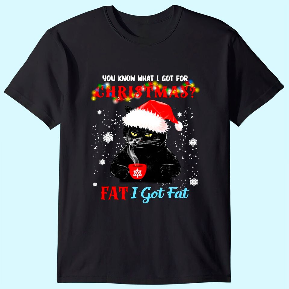 Black Cat I Got Fat For Christmas Classic T-Shirt