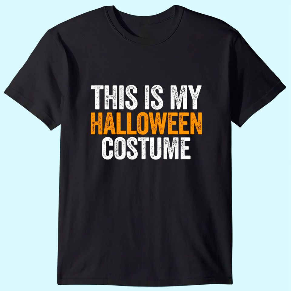 Vintage This Is My Halloween Costume Apparel Retro T-Shirt