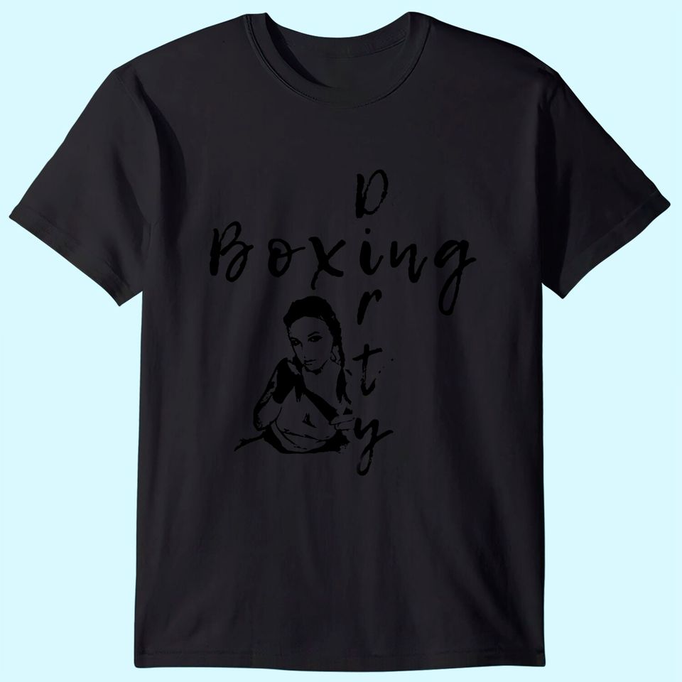 Dirty Boxing T-Shirt