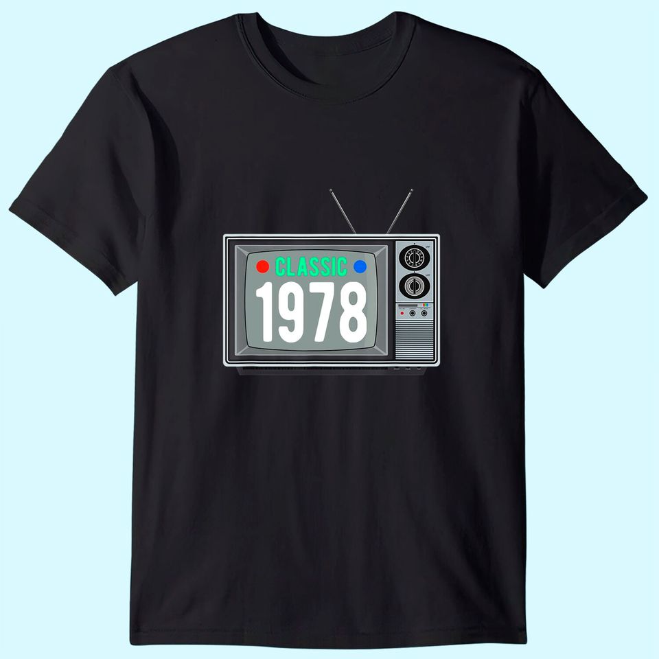 Classic 1978 Shirt Vintage TV 43rd Birthday Gift Shirt T-Shirt