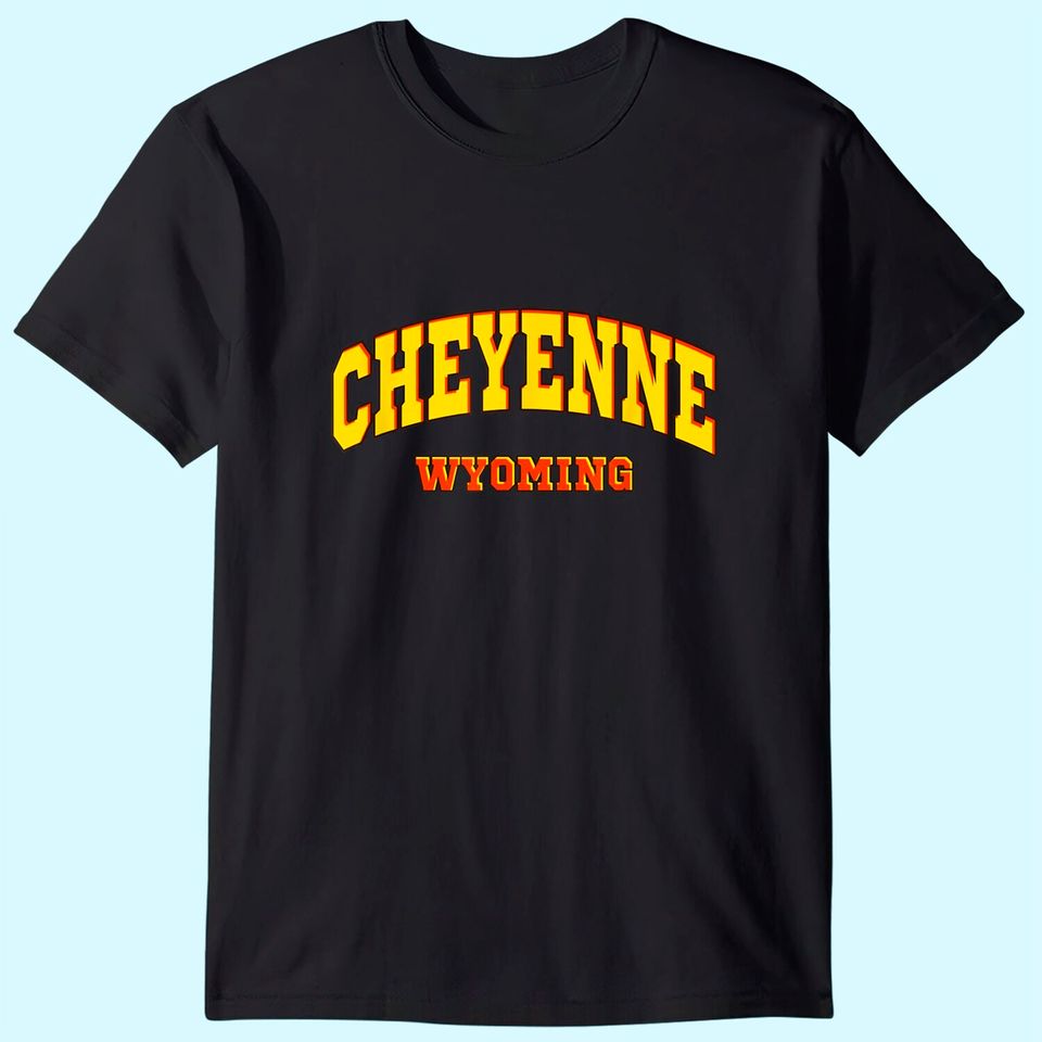 Cheyenne State of Wyoming T Shirt