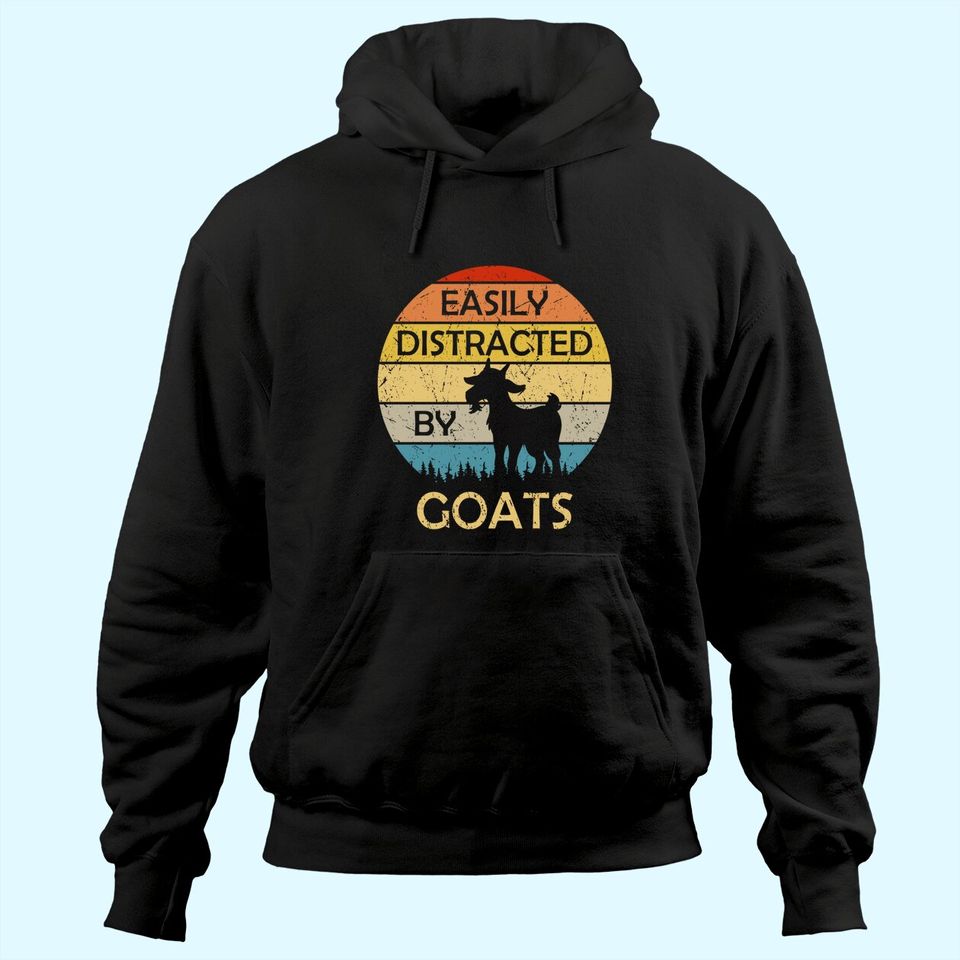 Easily Distracted By Goats Retro Vintage Funny Goat Lover Hoodie