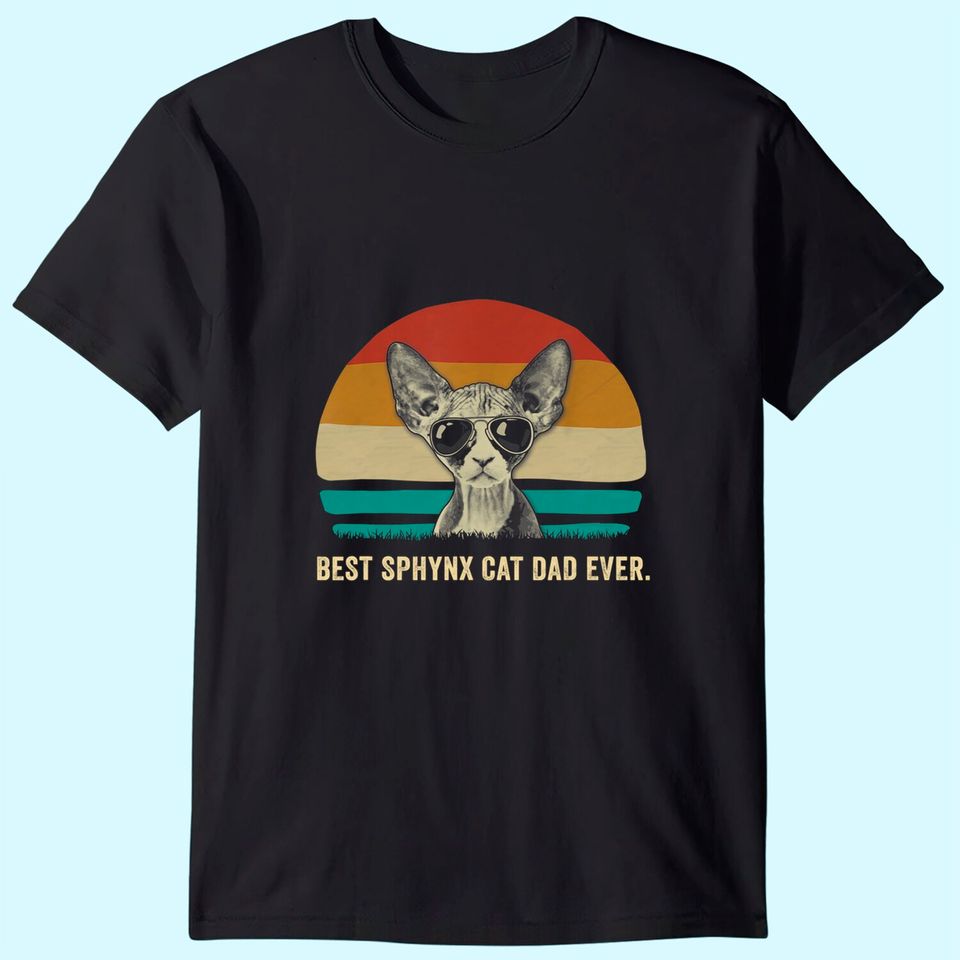 Vintage Best Sphynx Cat Dad Ever T Shirt