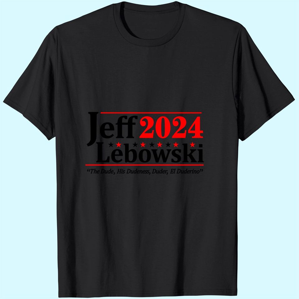 Donkey Tees Jeff Lebowski 2024 Election Mens Shirt