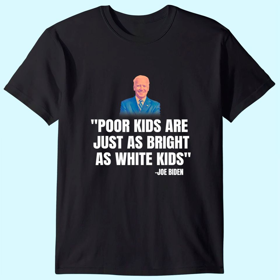Creepy Uncle Joe Biden Inspired Design T-Shirt