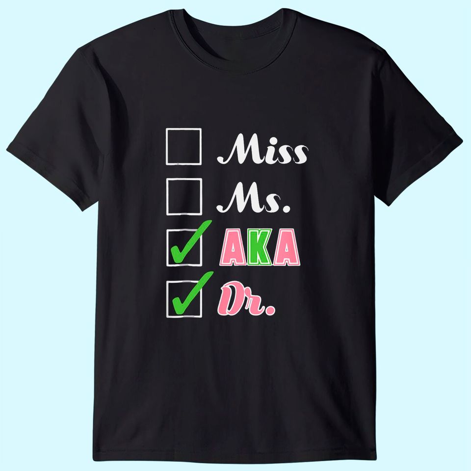 AKA Doctor for Alpha Sorority Kappa Women Physician T-Shirt