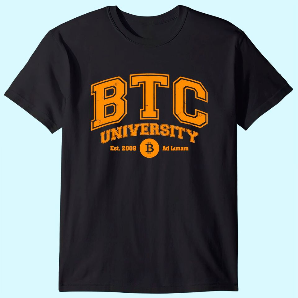 BTC University To The Moon, Funny Distressed Bitcoin College T-Shirt