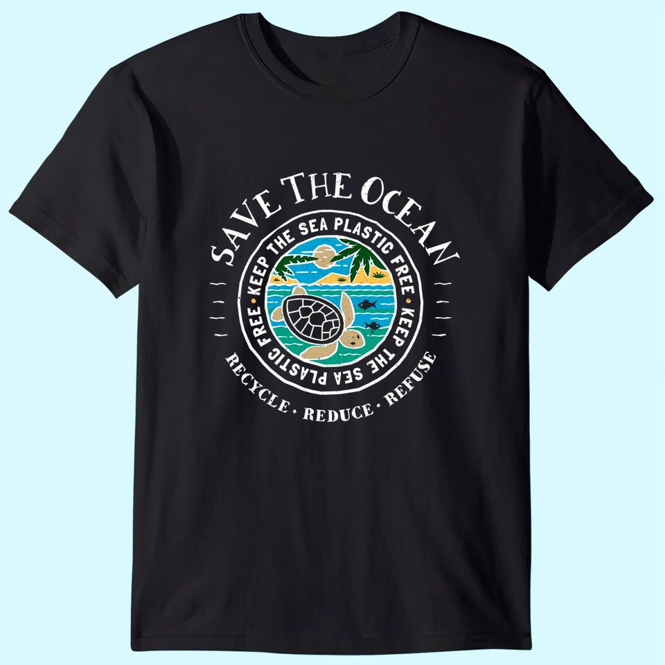 Save The Ocean Keep The Sea Plastic Free Turtle T Shirt