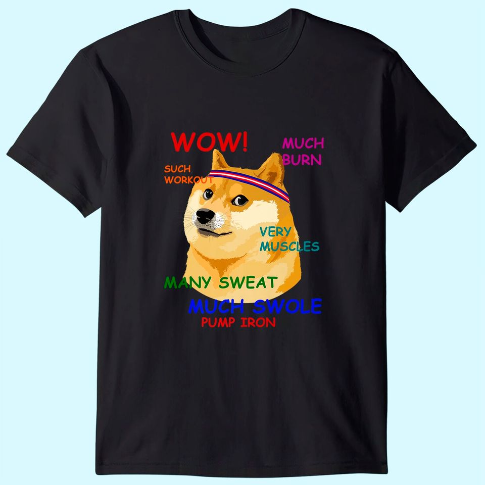 Very Fitness Doge T-Shirt Wow! T Shirt