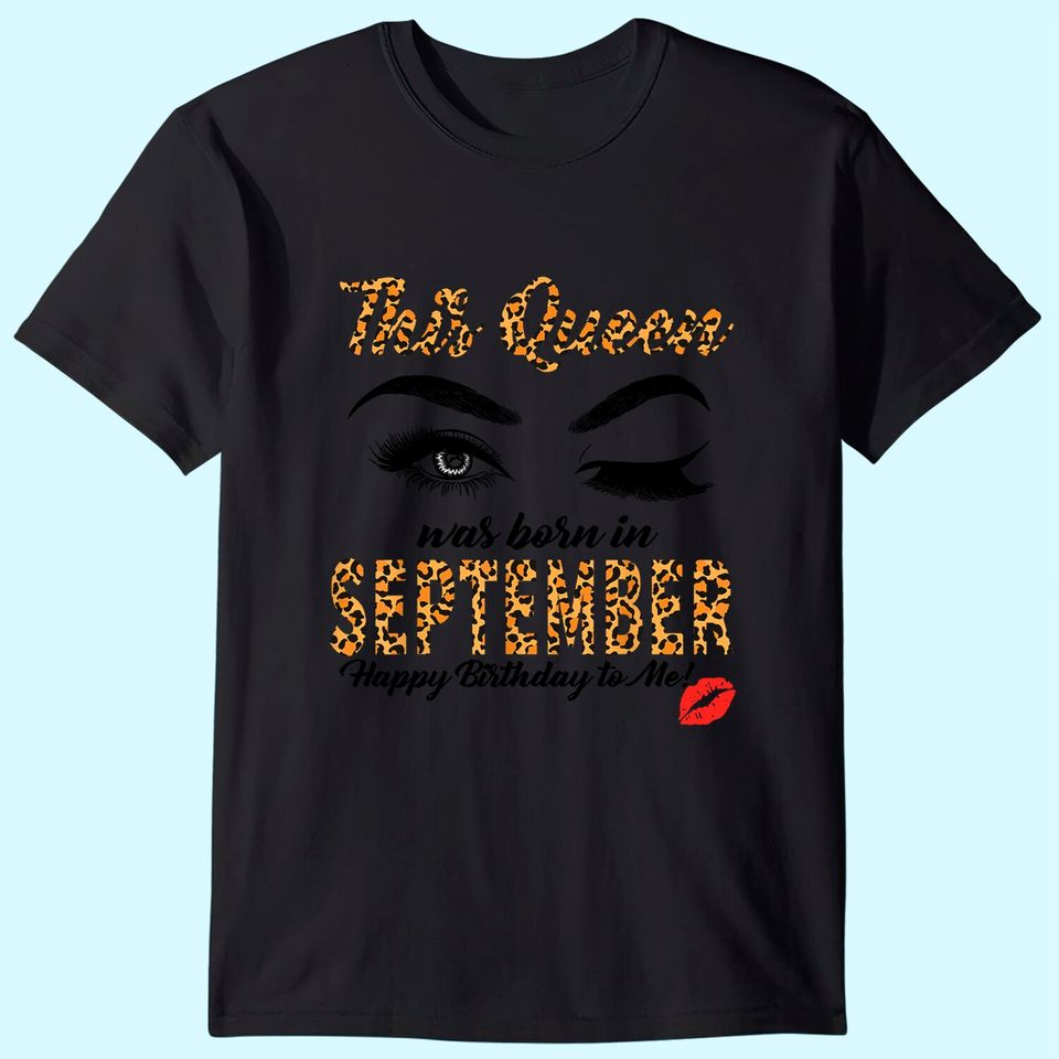 Leopard This Queen Was Born In September Womens T-Shirt