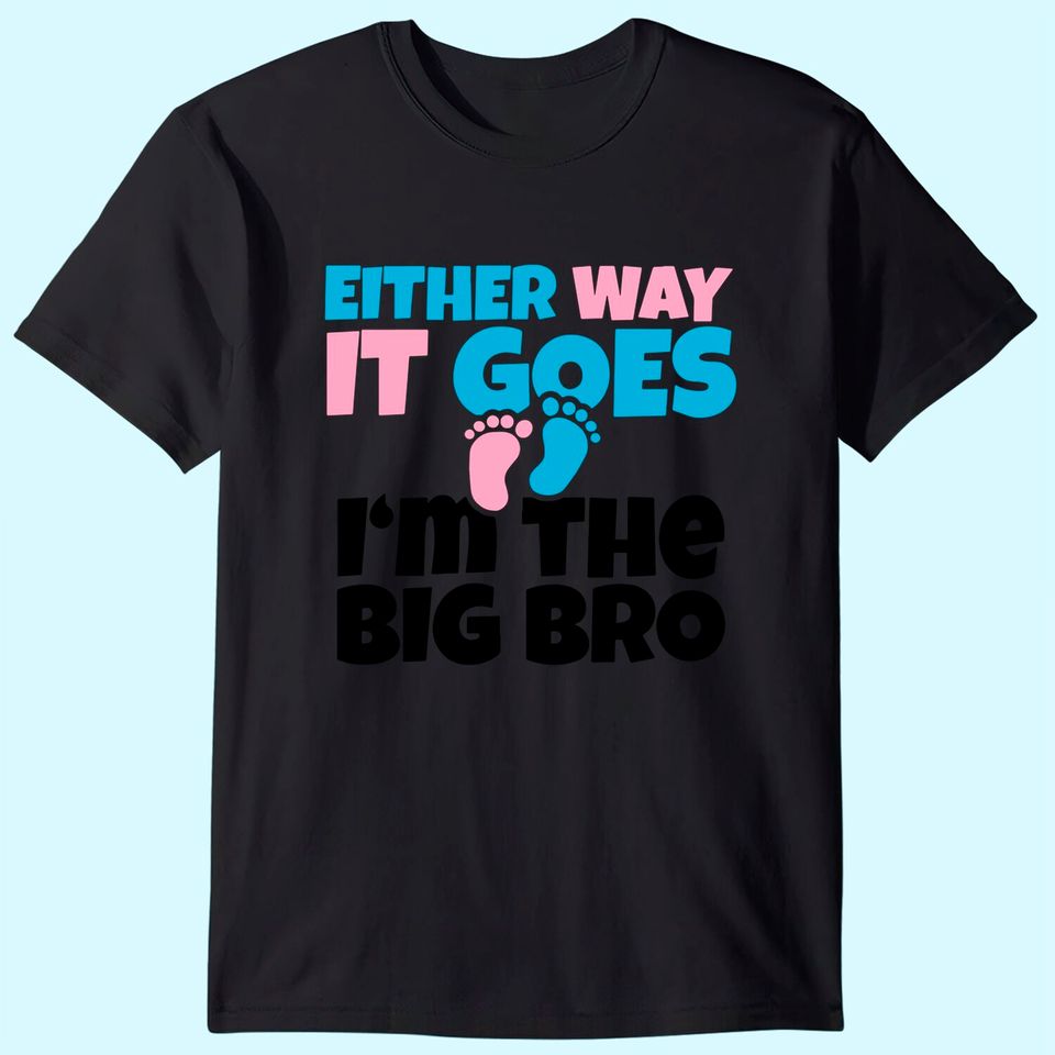 Baby Announcement to Big Brother , Gender Reveal Shirt Gift T-Shirt
