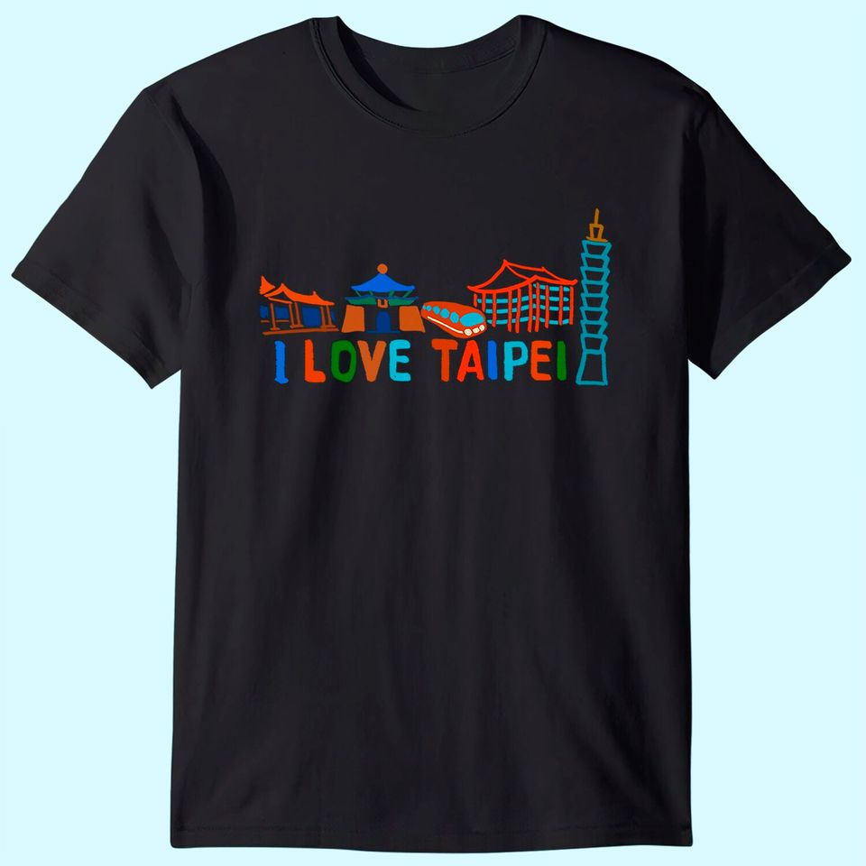 I Love Taipei T-Shirt