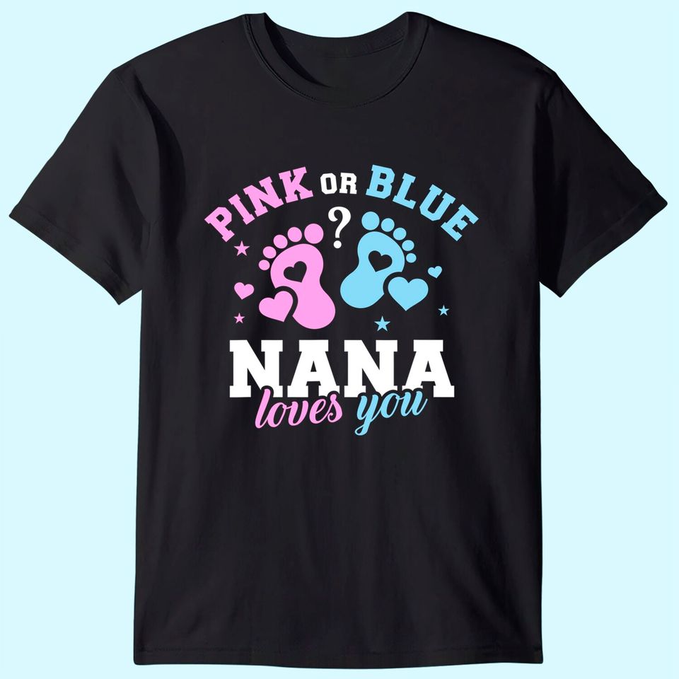 Gender reveal nana grandma T-Shirt
