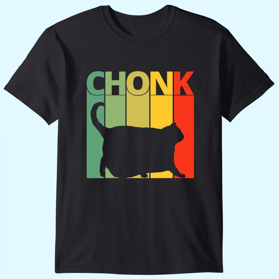 Chonk Cat Meme Shirt | Funny Chonk Big Chungus Shirt