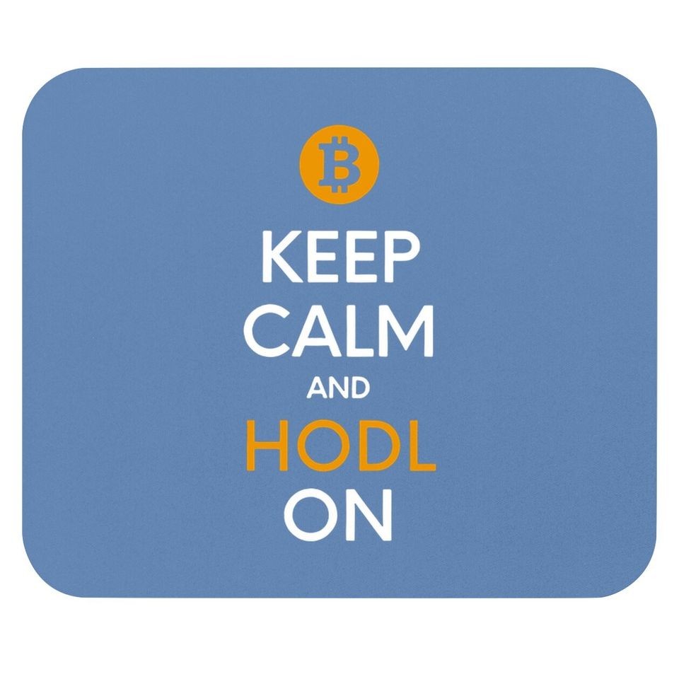 Bitcoin Keep Calm And Hodl On Mouse Pad, Gift For Bitcoin Trader, Crypto Believer