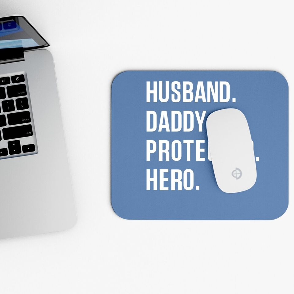 Mouse Pad Husband Daddy Protector Hero