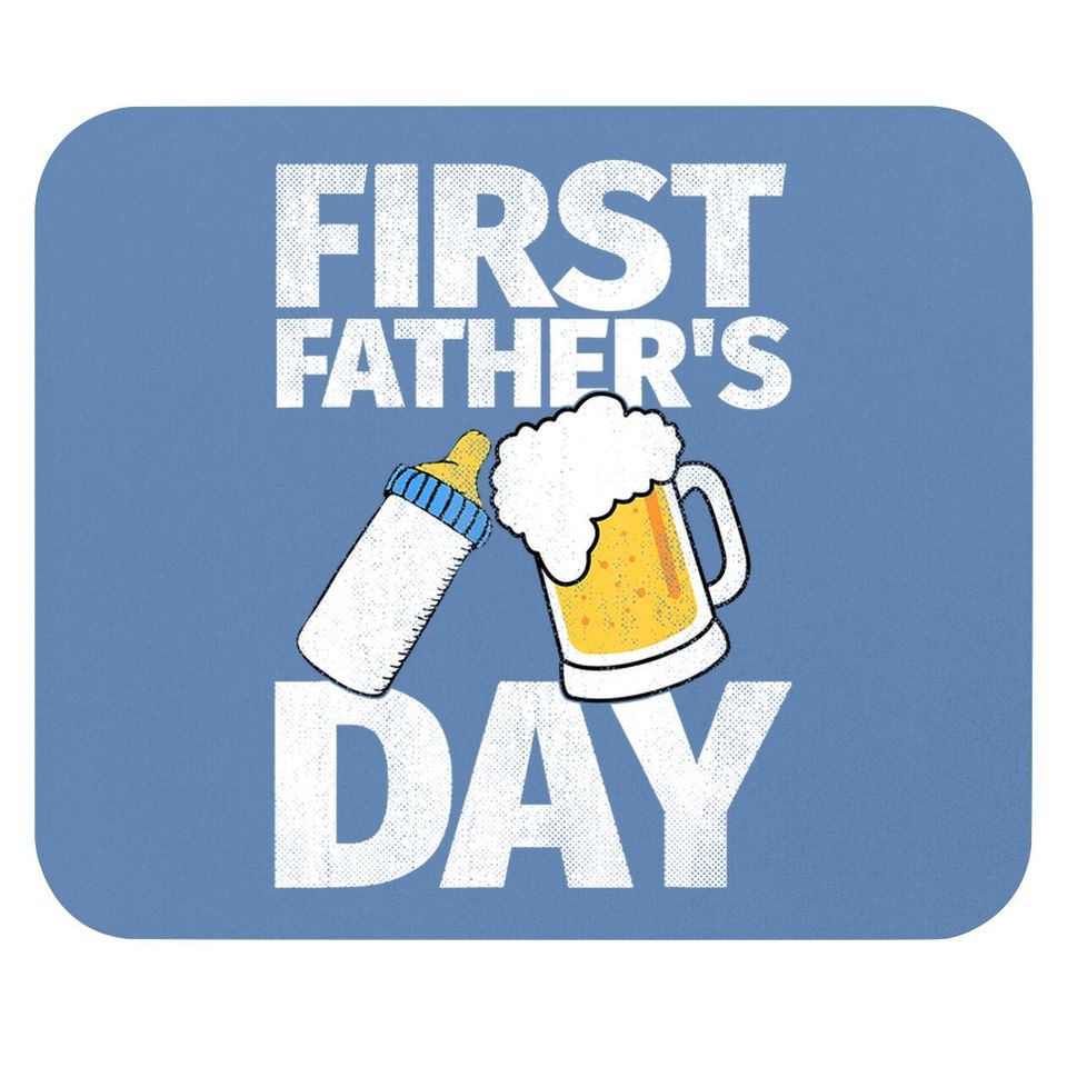 First Father's Day Gift Beer Baby Bottle Dad Daddy Funny Mouse Pad