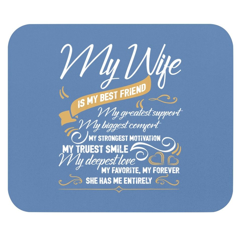 I Love My Wife Mouse Pad, My Wife Is My Best Friend Mouse Pad